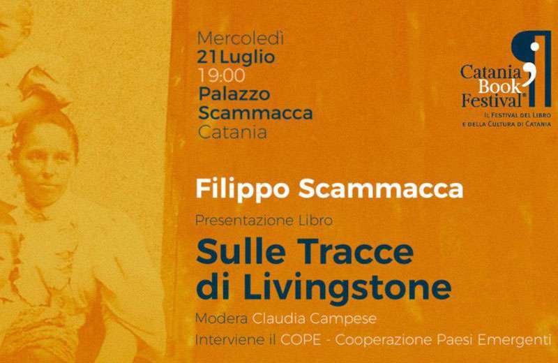 Presentazione del libro “Sulle tracce di Livingstone” di Filippo Scammacca del Murgo.