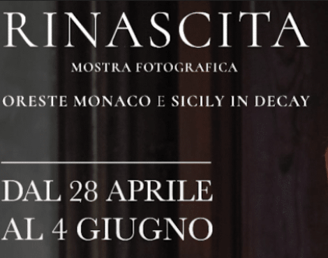 RINASCITA – Mostra fotografica di Oreste Monaco e Carlo Arancio