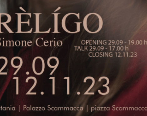 RELIGO – Mostra personale di Simone Cerio