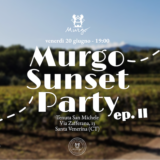 SunSet Party II | Cantine Murgo San Venerina
